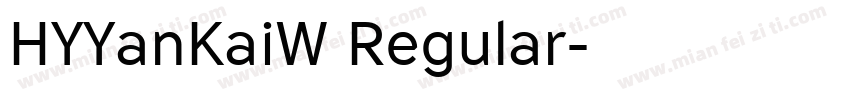HYYanKaiW Regular字体转换